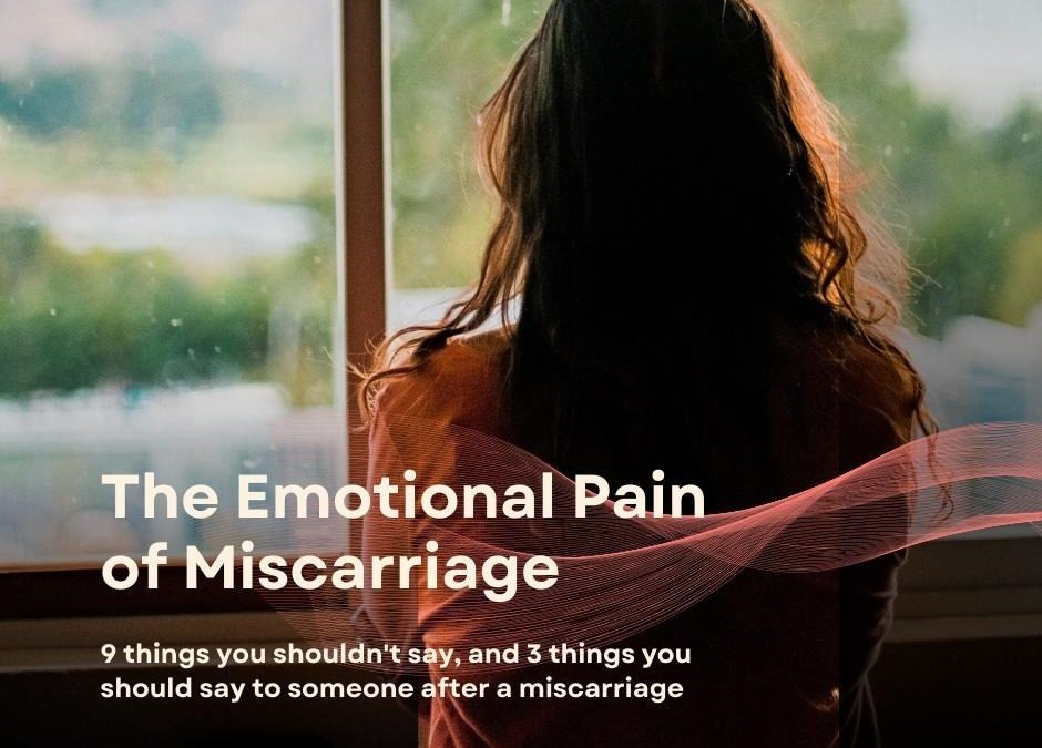 The Emotional Pain of Miscarriage - Love After Loss by Dr. John Preston Parry