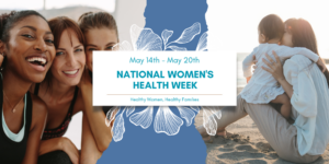 National Women's Health Week | Positive Steps Fertility
